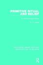 Primitive Ritual And Belief - Preview