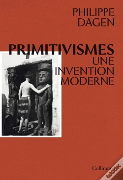 Capa do artigo Primitivismes ; Une Invention Moderne