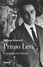 Primo Levi ; Le Passage D'Un Témoin - Preview