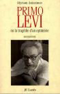 Primo Levi Ou La Tragédie D'Un Optimiste - Preview