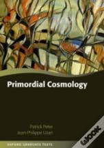 Primordial Cosmology