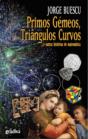 Primos Gémeos, Triângulos Curvos - Preview