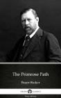 Primrose Path By Bram Stoker - Delphi Classics (Illustrated) - Preview