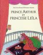 Prince Arthur Et Princesse Leïla - Preview
