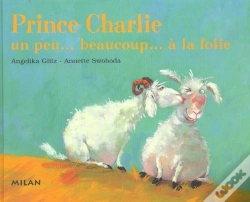 Capa do artigo Prince Charlie Un Peu.. Beaucoup... A La Folie