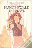 Prince Ewald The Brave