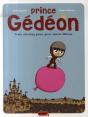 Prince Gédéon Tome 1 ; Trois Chewing-Gums Pour Sauver Milena - Preview