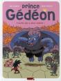 Prince Gédéon Tome 2 ; Touche Pas À Mon Exploit ! - Preview