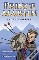 Prince Martin And The Cave Bear