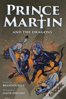 Prince Martin And The Dragons