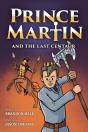 Prince Martin And The Last Centaur - Preview