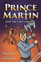 Capa do artigo Prince Martin And The Last Centaur