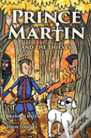 Prince Martin And The Thieves