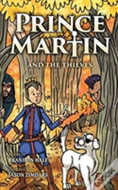 Prince Martin And The Thieves