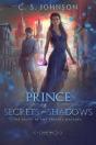 Prince Of Secrets And Shadows - Preview