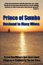 Prince Of Sumba, Husband To Many Wives - Preview