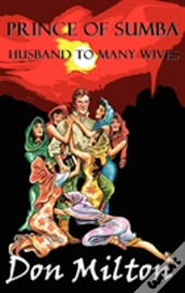 Prince Of Sumba, Husband To Many Wives