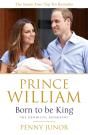 Prince William: Born To Be King - Preview