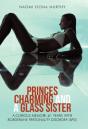 Princes Charming And A Glass Sister - Preview