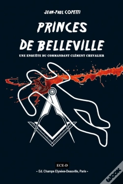 Capa do artigo Princes De Belleville : Enquête Du Commandant Clément Chevalier