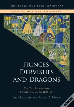 Capa do artigo Princes, Dervishes And Dragons