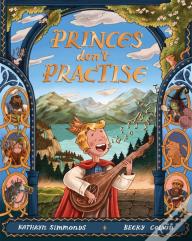 Princes Don'T Practise