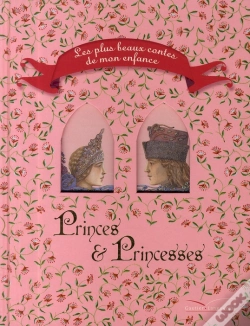 Capa do artigo Princes & Princesses ; Les Plus Beaux Contes De Mon Enfance