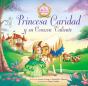 Princesa Caridad Y Su Corazon Valiente - Preview