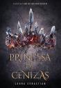 Princesa De Cenizas (Princesa De Cenizas 1) - Preview