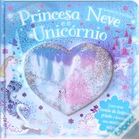 Princesa Neve e o Unicórnio