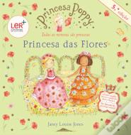 Princesa Poppy - Princesa das Flores