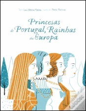 Capa do artigo Princesas de Portugal, Rainhas da Europa