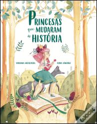 Princesas que Mudaram a História
