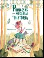 Princesas que Mudaram a História - Preview