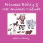 Princess Bailey & Her Animal Friends - Preview