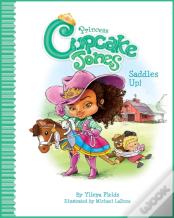 Princess Cupcake Jones Saddles Up!