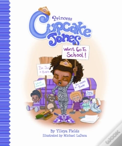 Capa do artigo Princess Cupcake Jones Won'T Go To School