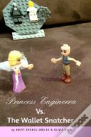 Princess Engineera Vs The Money Snatcher