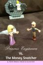Princess Engineera Vs The Money Snatcher - Preview