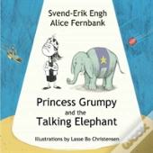 Princess Grumpy And The Talking Elephant