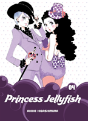 Princess Jellyfish 4 - Preview