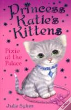 Capa do artigo Princess Katie'S Kittens: Pixie At The Palace