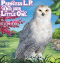 Princess L.P. And Her Little Owl - Preview