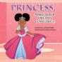 Princess, Make Your Dreams Come True! - Preview