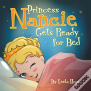 Princess Nancie Gets Ready For Bed