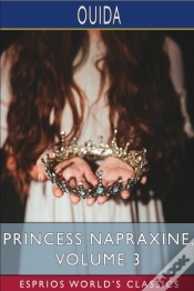 Capa do artigo Princess Napraxine, Volume 3 (Esprios Classics)