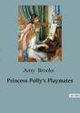 Princess Polly S Playmates - Preview