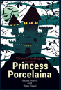Princess Porcelaina - Preview