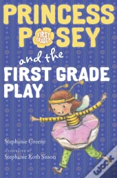 Princess Posey And The First Grade Play