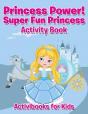 Princess Power! Super Fun Princess Activity Book - Preview